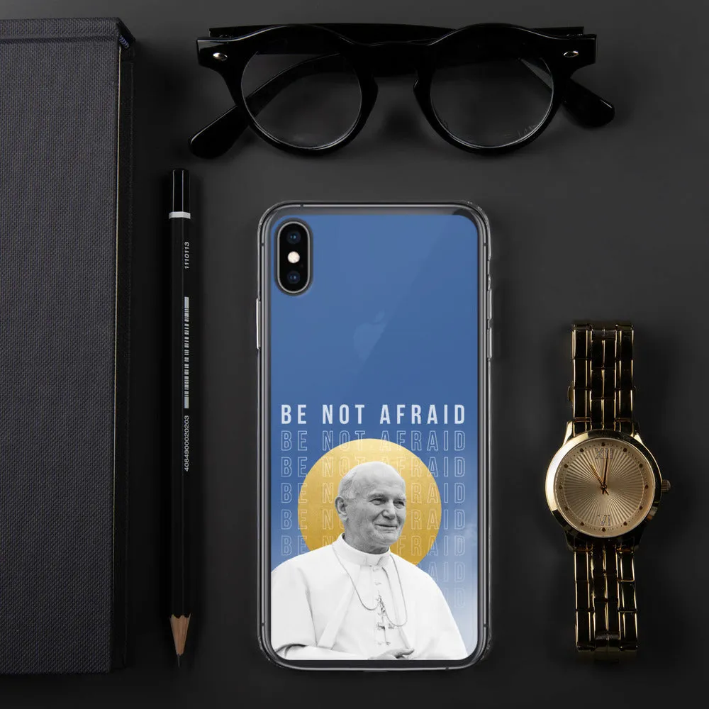 "Be Not Afraid" - iPhone Case