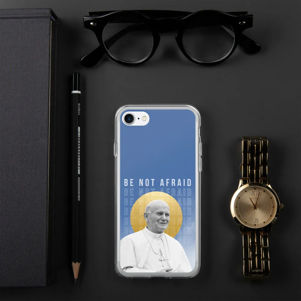 "Be Not Afraid" - iPhone Case