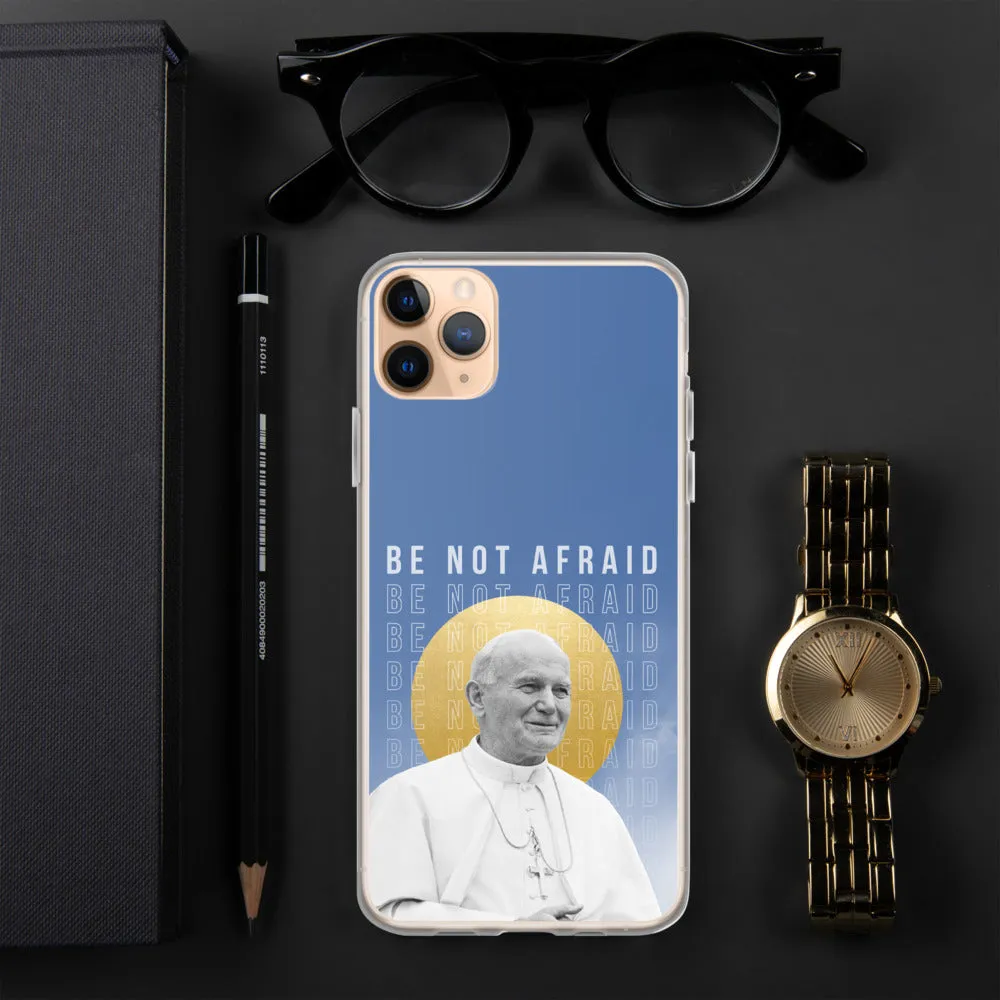 "Be Not Afraid" - iPhone Case