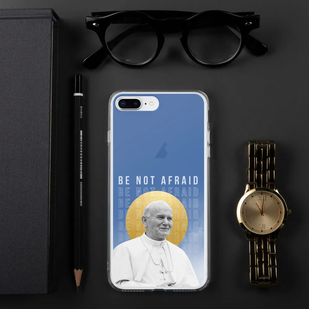 "Be Not Afraid" - iPhone Case