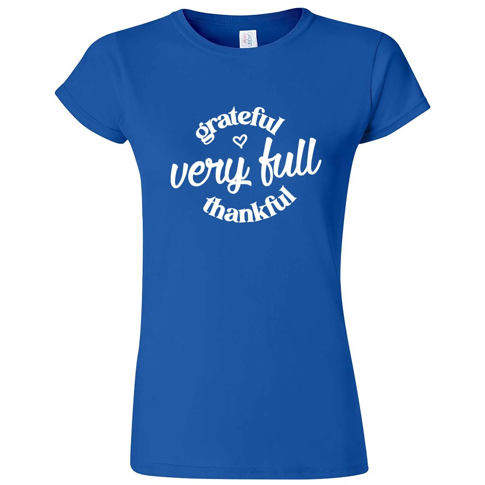 "Grateful, Very Full, Thankful" women's t-shirt