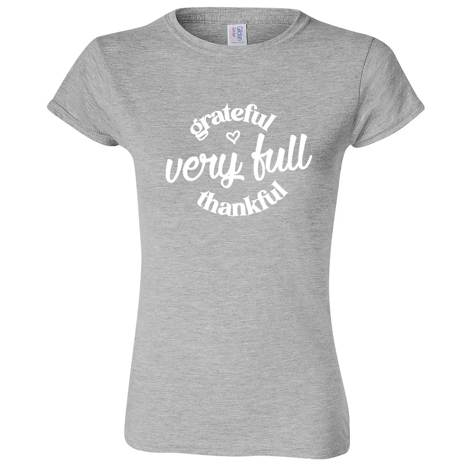 "Grateful, Very Full, Thankful" women's t-shirt