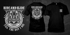 Ride and Slide printed on Black Gildan T-Shirt