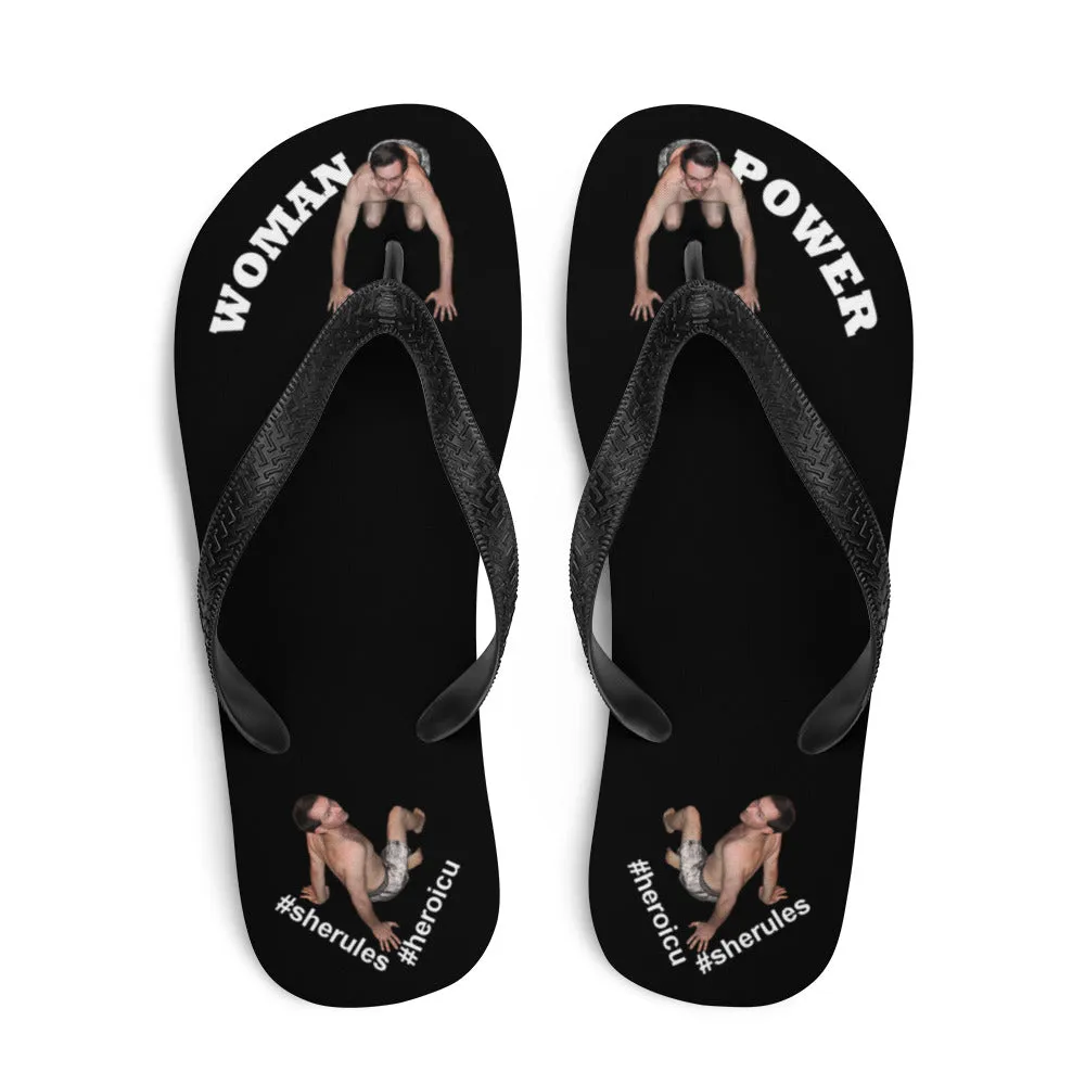 Woman Power Fabric Top Flip Flop Sandal Has Men Bow To Your Toes in 20 Colors White Letters (NEW 2023-04)